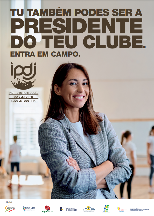 Instituto Português do Desporto e Juventude lança campanha “Tu também podes ser a presidente do teu clube”